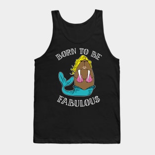 Born To Be Fabulous Tank Top